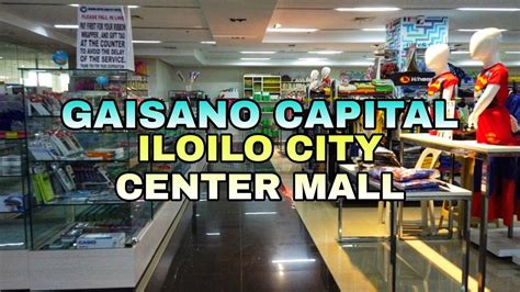 GAISANO CAPITAL ILOILO CITY CENTER MALL .